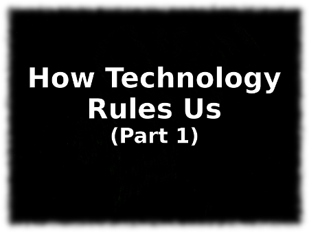 how-technology-rules-us-1