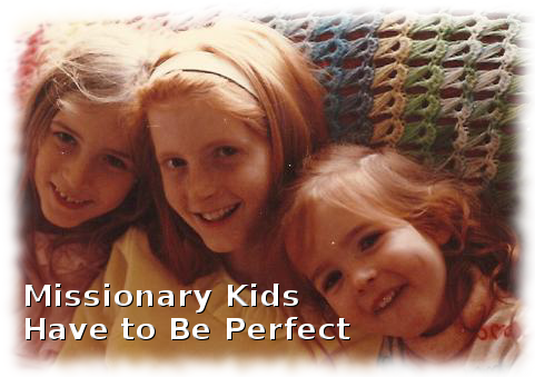 missionary-kids-have-to-be-perfect