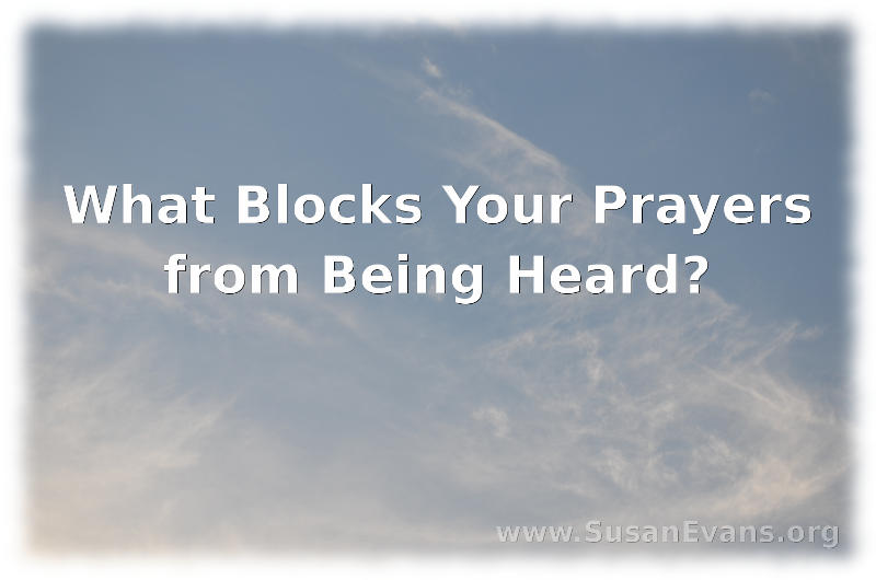 what-blocks-your-prayers-from-being-heard