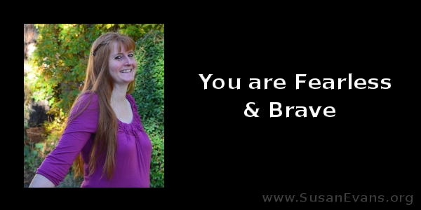 you-are-fearless-and-brave